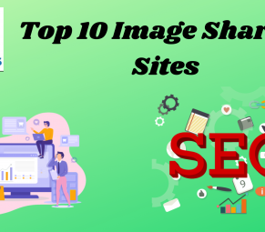 Top 10 Image Sharing Sites | Free 50 High DA Image Sharing Sites List