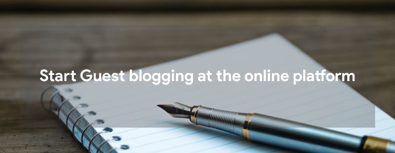 Start-Guest-blogging-at-the-online-platform 8-compressed