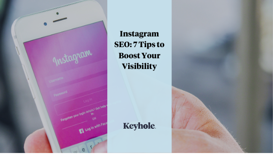 7 Instagram SEO Tips 2022: Top Key Ideas To Top Rank On The Instagram App