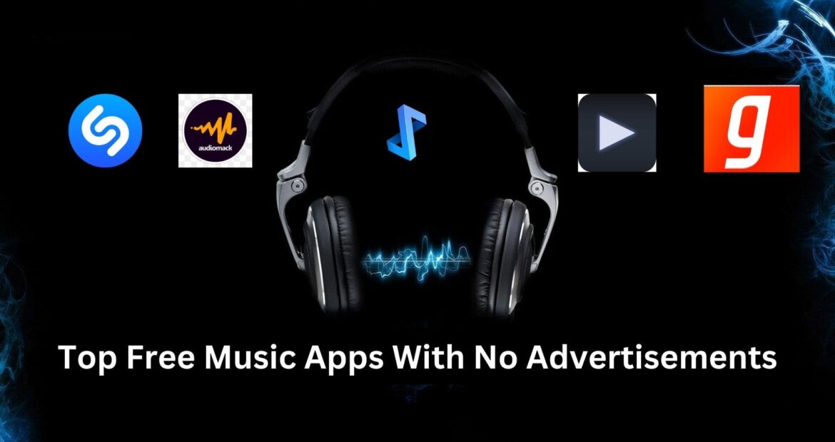 Top Free Music Apps With No Advertisements
