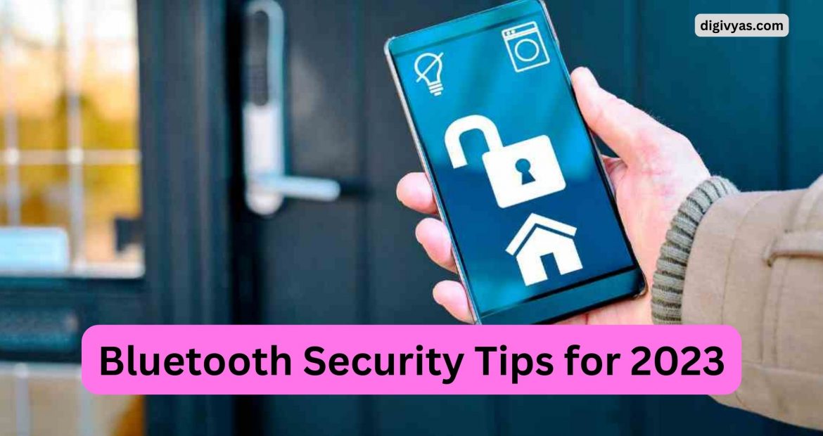 Can Bluetooth Be Hacked Bluetooth Security Tips for 2023
